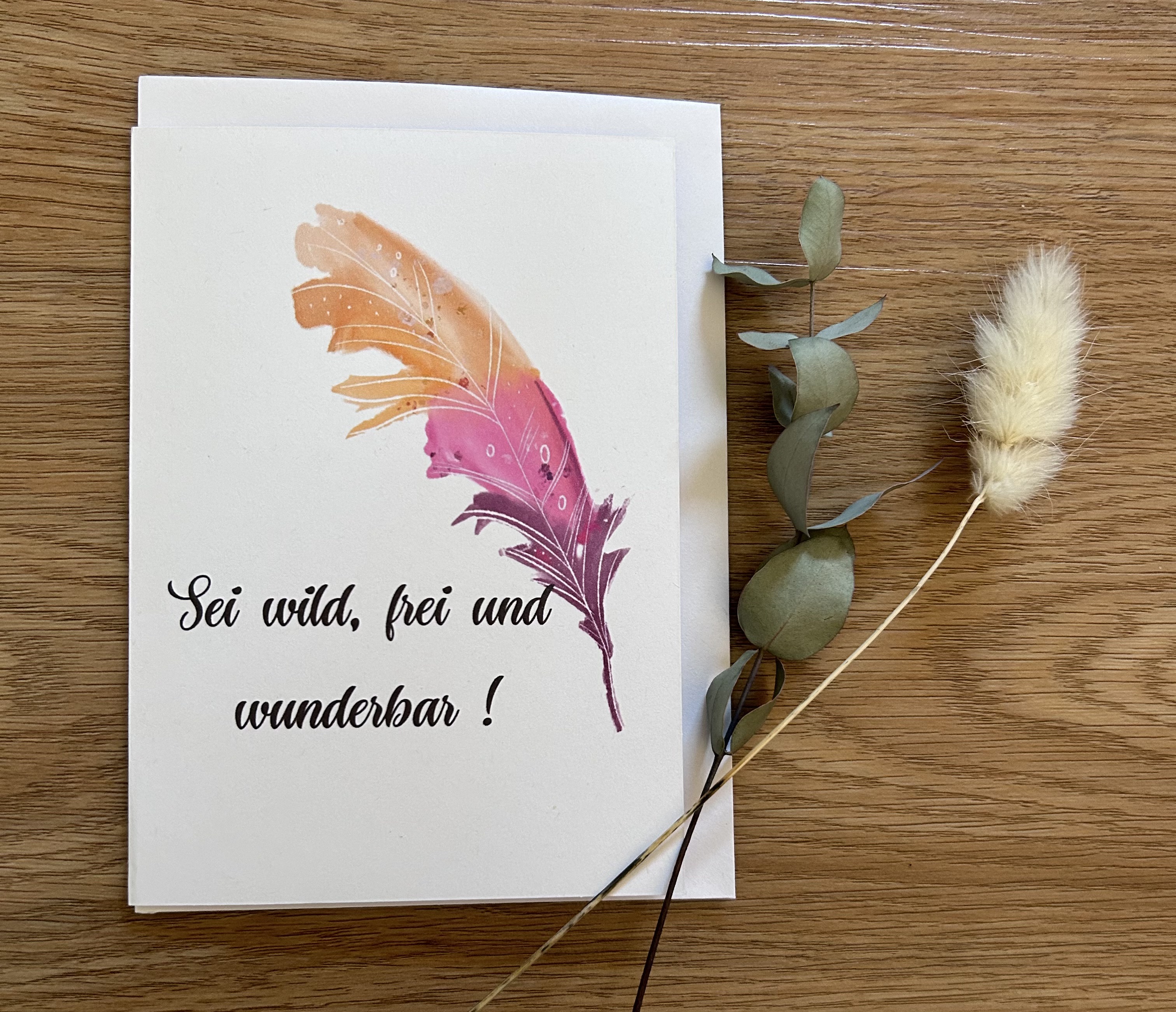  "Sei wild, frei und wunderbar" - Karte